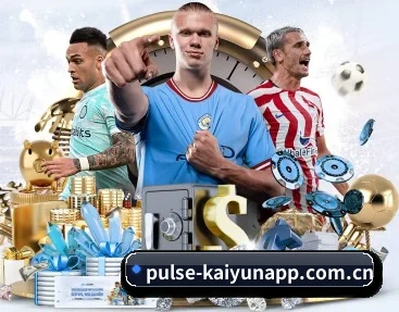 pulse-kaiyunapp.com.cn APP